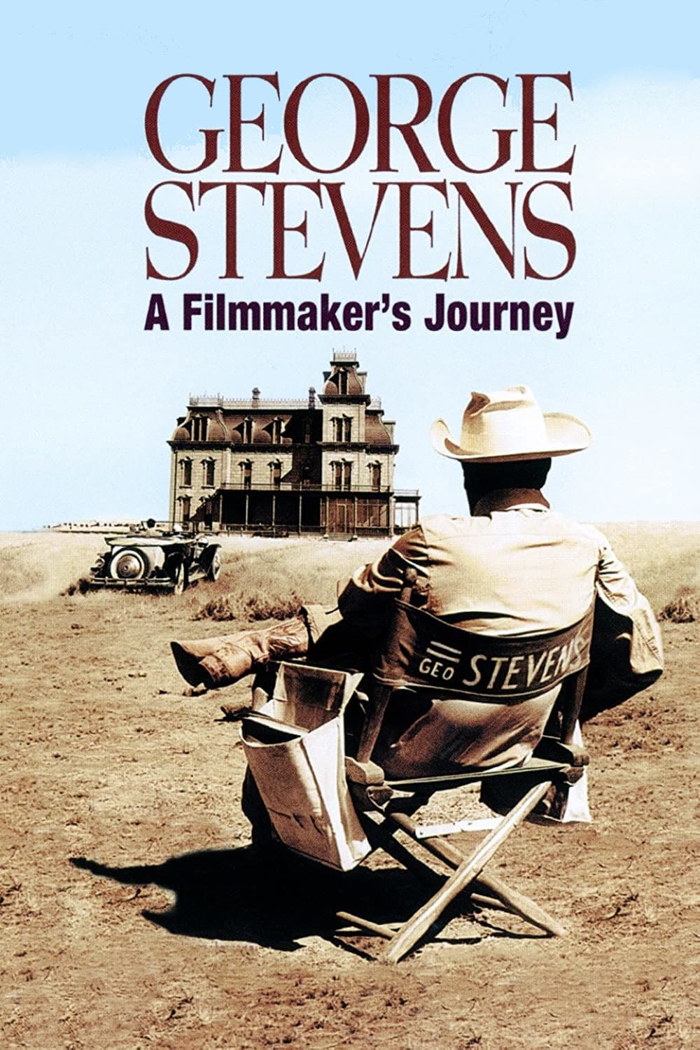 Постер George Stevens: A Filmmaker's Journey